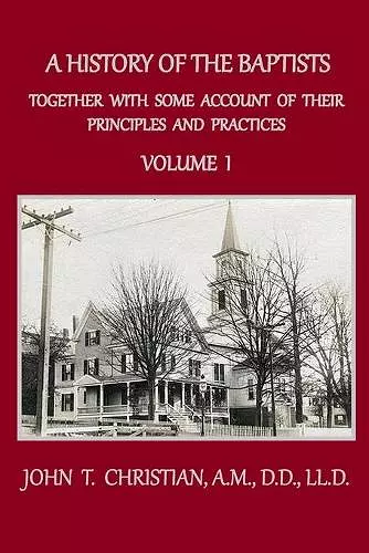 A History of the Baptists, Volume 1 cover