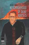 Neighborhood of Gray Houses cover