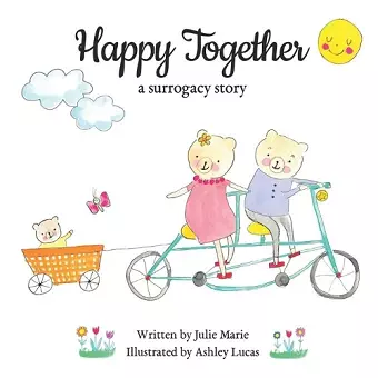 Happy Together, a surrogacy story cover