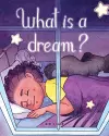 What is a Dream? cover