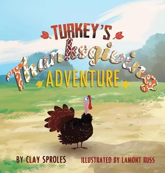 Turkey's Thanksgiving Adventure cover