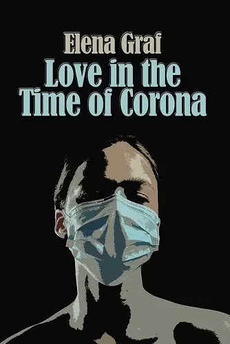 Love in the Time of Corona cover