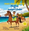 Finding My Amigo in Cuba cover