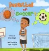 Basketball or Soccer? cover