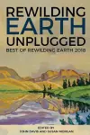 Rewilding Earth Unplugged cover