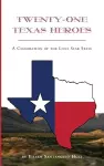 Twenty-One Texas Heroes cover