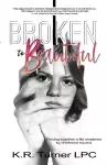 Broken to Beautiful cover