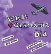 What Grandma Did cover