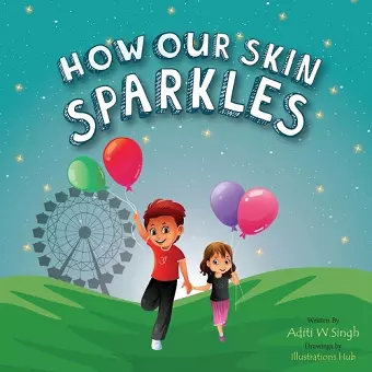 How Our Skin Sparkles cover