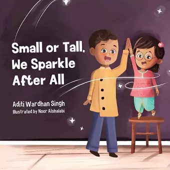 Small or Tall, We Sparkle After All cover