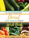 Denial Not Daniel Fast Workbook cover