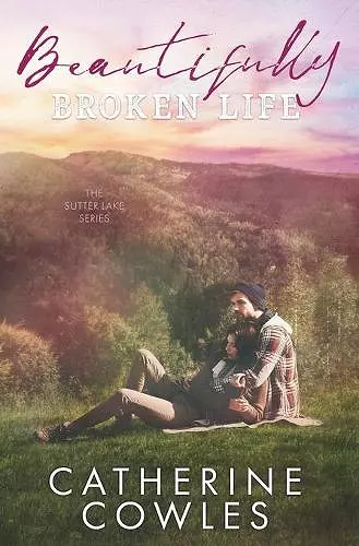 Beautifully Broken Life cover