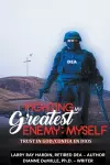 Fighting My Greatest Enemy, Myself cover