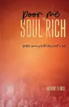 Poor Me to Soul Rich cover