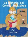 La Historia del Conejo Bucklebee cover