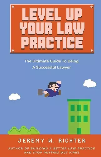 Level Up Your Law Practice cover