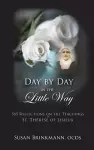 Day by Day in the Little Way cover