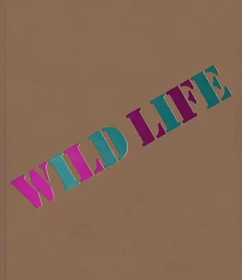Wild Life: Elizabeth Murray & Jessi Reaves cover