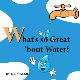 What's so Great 'bout Water? cover