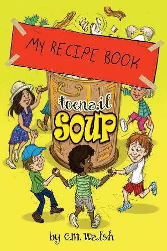 My Recipe Book-Toenail Soup cover