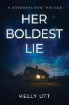 Her Boldest Lie cover