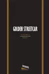 Golden Streetcar cover