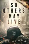 So Others May Live cover