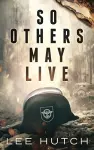 So Others May Live cover