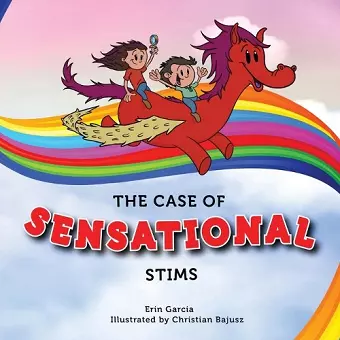 The Case of Sensational Stims cover