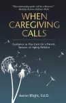 When Caregiving Calls cover