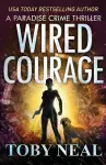 Wired Courage cover