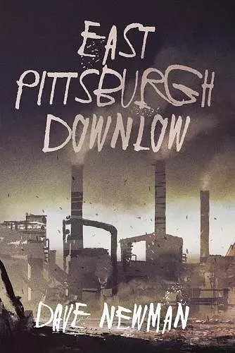 East Pittsburgh Downlow cover