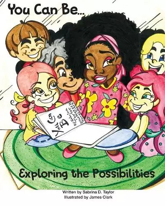 You Can Be... Exploring the Possibilities cover