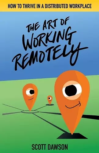 The Art of Working Remotely cover