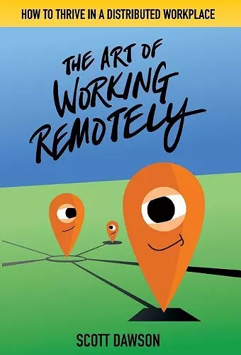 The Art of Working Remotely cover