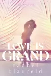 Love Is Grand cover