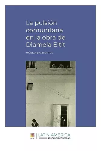 La pulsión comunitaria en la obra de Diamela Eltit cover