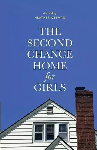The Second Chance Home for Girls cover