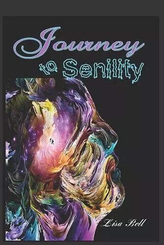 Journey to Senility cover