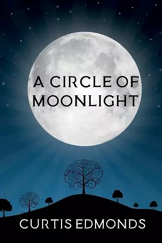 A Circle of Moonlight cover