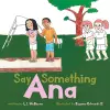 Say Something Ana cover