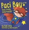 Paci Boy and the Ooey Gooey Slime Monster cover