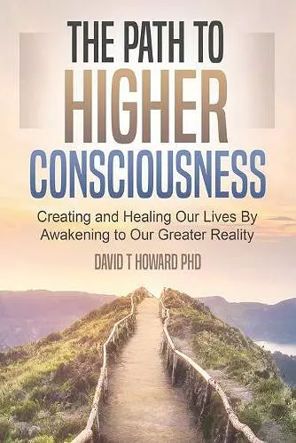 The Path to Higher Consciousness cover