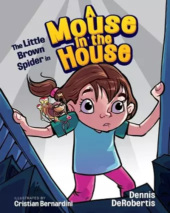 The Little Brown Spider in A Mouse in the House cover