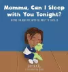 Momma, Can I Sleep with You Tonight? Helping Children Cope with the Impact of COVID-19 cover