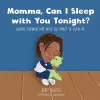 Momma, Can I Sleep with You Tonight? Helping Children Cope with the Impact of COVID-19 cover