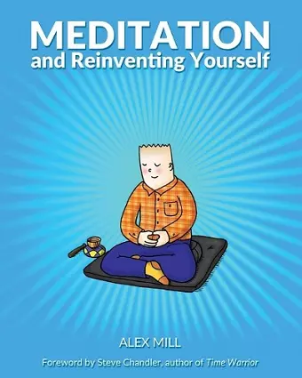 Meditation and Reinventing Yourself cover