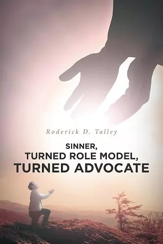 Sinner, Turned Role Model, Turned Advocate cover