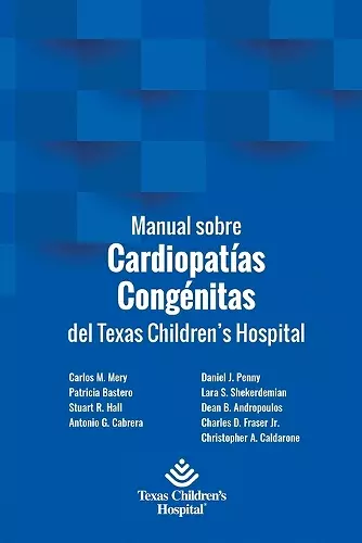 Manual sobre Cardiopatías Congénitas del Texas Children's Hospital cover