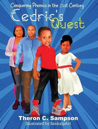 Cedric's Quest Conquering Phonics in 21st Century cover